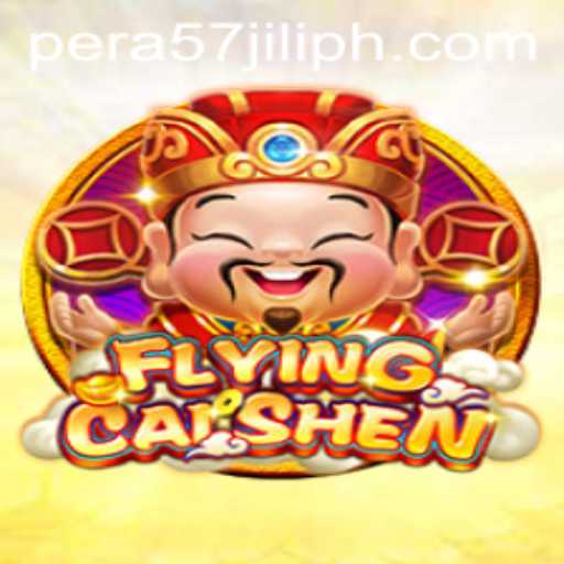 Discover the Exciting World of FlyingCaiShen with PERA57 JILI